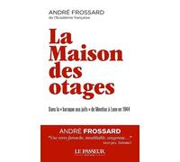 La Maison des otages Dans la - André Frossard - Le Passeur - Poche - Essai