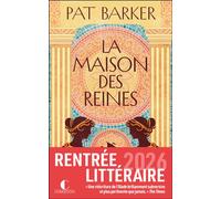 La Maison des reines - Pat Barker - Charleston - broché - Roman