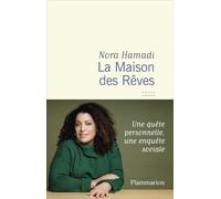 La Maison des Rêves – Une histoire des banlieues française