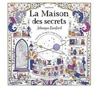 Johanna Basford – La maison des secrets – Carnet de coloriage & voyage merveilleux – Broché