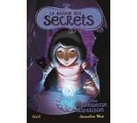 La Maison des secrets tome 4 Une mystérieuse disparition - Jacqueline West - Seuil Jeunesse - broché - Roman junior