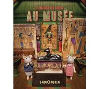 La maison des souris - Sam et Julia au musée