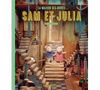 La maison des souris - Sam et Julia dans la maison des souris - Karina Schaapman - Gallimard jeunesse - broché - Album jeunesse dès 3 ans