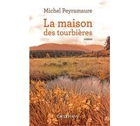 La Maison des Tourbières