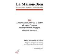 La Maison-Dieu 318: Lecture commentée de la Lettre du pape François sur la formation liturgique