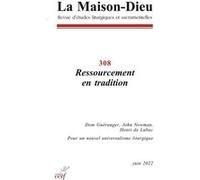 La maison-dieu - n 308 ressourcement en tradition Collectif (Auteur)