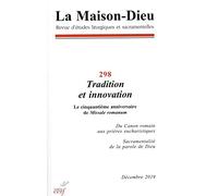 La Maison-Dieu - numéro 298 Tradition et innovation