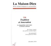 La maison-dieu - numero 298 tradition et innovation - Collectif - Cerf - broché - Revue