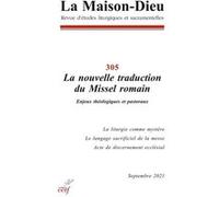 La maison-dieu - numero 305 la nouvelle traductiondu missel romain Collectif (Auteur)