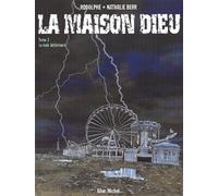 La Maison Dieu, tome 2 : La Voix intérieure