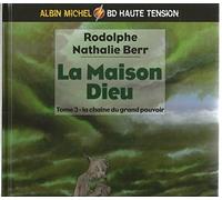 La maison Dieu, tome 3 : La chaîne de l'éternité
