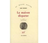Iouri Trifonov – La maison disparue – Traduction Lily Denis – Gallimard