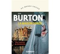 Jessie Burton – La maison dorée – Gallimard – broché
