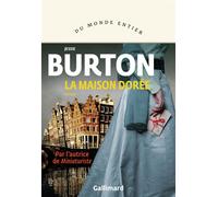 Jessie Burton – La maison dorée – Gallimard – broché