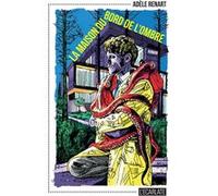 La Maison du bord de l'ombre Adèle Renart (Auteur)