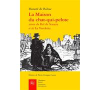 La Maison du chat-qui-pelote - Honoré de Balzac - Classiques Garnier - broché - Essai