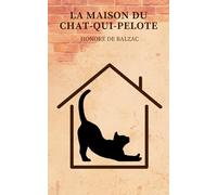 La Maison du Chat-qui-pelote (Illustré)