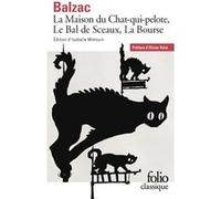 La Maison du Chat-qui-pelote, Le Bal de Sceaux, La Bourse Honoré de Balzac (Auteur), Olivier Rolin (Préface), Isabelle Mimouni (Edité par)