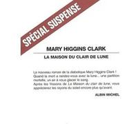 La Maison du clair de lune Anne Damour (Traduction), Mary Higgins Clark (Auteur)