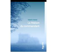 La Maison du commandant - Valerio Varesi - Agullo Eds - broché - Roman