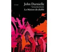 La Maison du Diable John Darnielle (Auteur), Janique Jouin-de Laurens (Traduction)