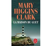 La Maison du guet - Mary Higgins Clark - Lgf - Poche - Roman