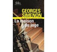 La maison du juge: Une enquête du commissaire Maigret