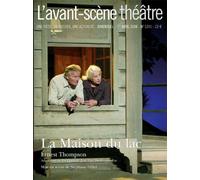 La Maison du Lac - Ernest Thompson - L'avant-Scene Theatre - broché - Revue