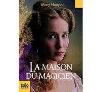LA MAISON DU MAGICIEN
