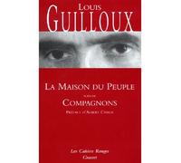 La maison du peuple (*) - Louis Guilloux - Grasset - broché - Roman