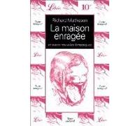 La Maison enragée