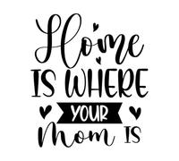 la maison est là où se trouve ta mère fête des mères Stickers muraux 42x47.9cm Décoration de carrosserie Noir