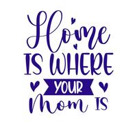 la maison est là où se trouve ta mère fête des mères Stickers muraux 42x47.9cm Peinture murale artistique Bleu foncé