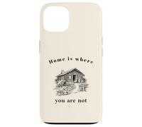 La Maison est là où Vous n'êtes Pas (déclaration Solitaire Amusante) Coque pour iPhone 13