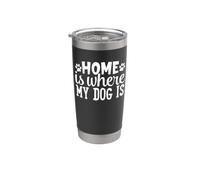 La maison est l'endroit où mon chien est mignon et drôle Gobelet isotherme en acier inoxydable double paroi