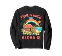 La Maison est l'endroit où se Trouve l'Aloha Hawaiian Beach Surf Paradise Art Sweatshirt