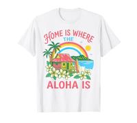 La Maison est l'endroit où se Trouve l'Aloha Hawaiian Beach Surf Paradise Art T-Shirt