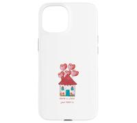 la maison est l'endroit où se trouve ton cœur Coque pour iPhone 15