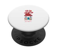 la maison est l'endroit où se trouve ton cœur PopSockets PopGrip Adhésif