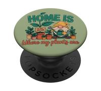 La Maison est l'endroit où se trouvent Mes Plantes Un Jardinier Nain Amusant PopSockets PopGrip Adhésif
