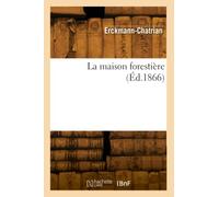 La maison forestière (Éd.1866)