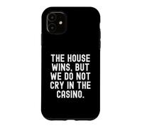 La Maison gagne mais on ne pleure Pas au Casino Coque pour iPhone 11