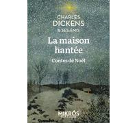 La maison hantée - Contes de Noël - Charles Dickens - L'aube Eds De - Poche - Contes / Légendes