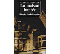 La maison hantée Histoire des Poltergeists - Claude Lecouteux - Imago - broché - Essai