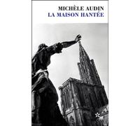 La Maison hantée - Michèle Audin - Minuit - Poche - Roman