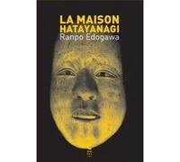 La Maison Hatayanagi Ranpo Edogawa (Auteur), Sophie Bescond (Traduction)