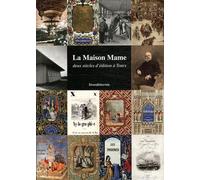 La Maison Mame : Deux siècles d'édition à Tours