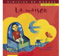 La maison Poème en portugais - Vinicius De Moraes - Rue Du Monde Eds - cartonné - Document jeunesse
