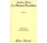 La Maison Pouchkine, roman de l'humiliation infinie