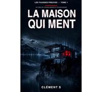 La Maison qui ment